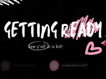 Offline emberpheonixxx on Chaturbate